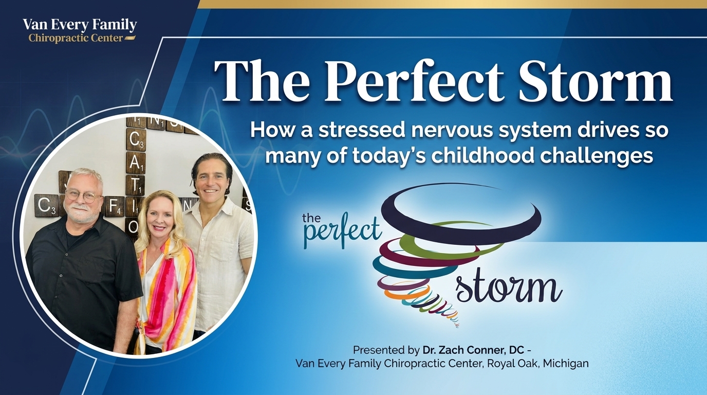 The Perfect Storm - Van Every Family Chiropractic Center
